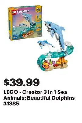 Best Buy LEGO - Creator 3 in 1 Sea Animals: Beautiful Dolphins 31385 offer