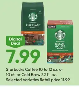 Stater Bros Starbucks Coffee 10 to 12 oz. or 10 ct. or Cold Brew 32 fl. oz offer