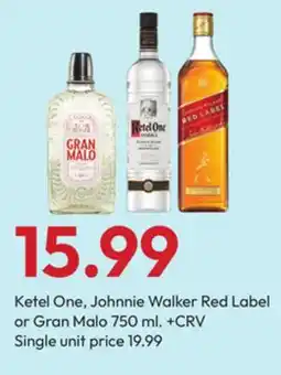 Stater Bros Ketel One, Johnnie Walker Red Label or Gran Malo offer