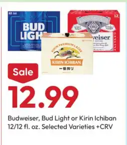 Stater Bros Budweiser, Bud Light or Kirin Ichiban offer