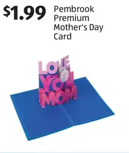 Aldi Pembrook Premium Mother's Day Card offer