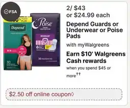 Walgreens Depend Guards or Underwear or Poise Pads offer