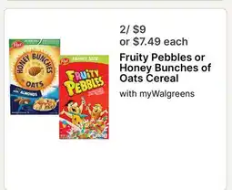 Walgreens Fruity Pebbles or Honey Bunches of Oats Cereal offer