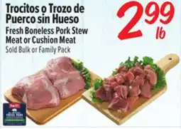 El Super Fresh Boneless Pork Stew Meat or Cushion Meat offer