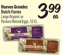 El Super Dutch Farms Large Organic or Pasture Raised Eggs offer