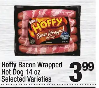 Super King Markets Hoffy Bacon Wrapped Hot Dog offer