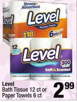 Super King Markets Level Bath Tissue 12 ct or Paper Towels 6 ct offer