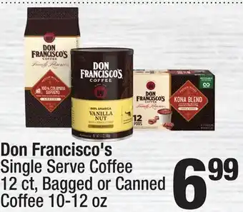 Super King Markets Don Francisco's Single Serve Coffee 12 ct, Bagged or Canned Coffee 10-12 oz offer
