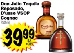 Superior Grocers Don Julio Tequila, D'usse VSOP D'usse VSOP Cognac offer