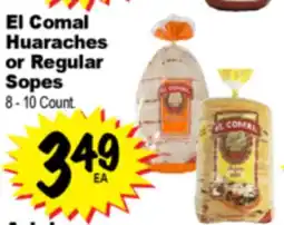Superior Grocers El Comal Huaraches or Regular Sopes offer