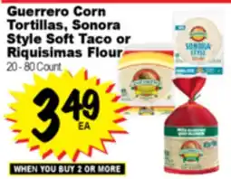 Superior Grocers Guerrero Corn Tortillas, Sonora Style Soft Taco or Riquisimas Flour offer