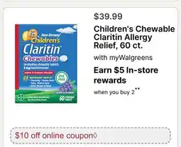 Walgreens Children's Chewable Claritin Allergy Relief, 60 ct offer