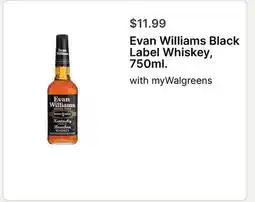 Walgreens Evan Williams Black Label Whiskey, 750ml offer