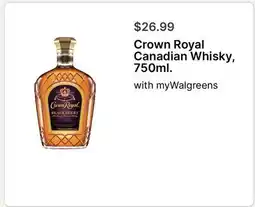 Walgreens Crown Royal Canadian Whisky, 750ml offer