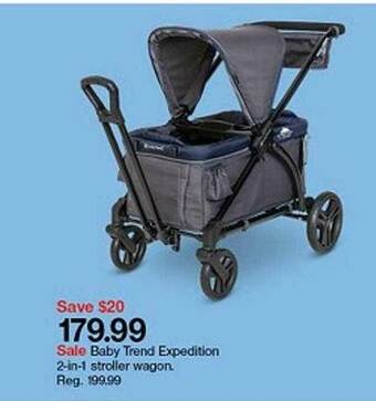 Target Baby Trend Expedition 2-In-1 Stroller Wagon offer