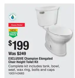The Home Depot American Standard Champion Elongated Chair Height Toilet Kit offer