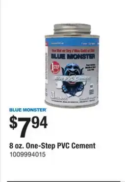 The Home Depot Blue-Monster 8 oz. One-Step PVC Cement offer