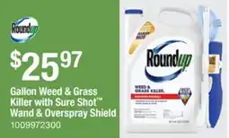 The Home Depot Roundup Gallon Weed & Grass Killer with Sure Shot Wand & Overspray Shield offer