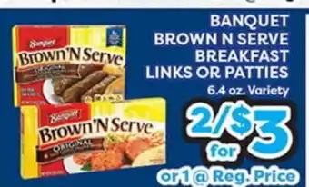 Torres Supermercado BANQUET BROWN N SERVE BREAKFAST LINKS OR PATTIES offer