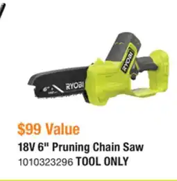 The Home Depot RYOBI 18V 6 Pruning Chain Saw offer