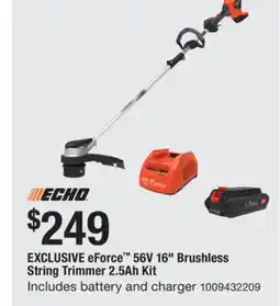 The Home Depot ECHO eForce 56V 16 Brushless String Trimmer 2.5Ah Kit offer