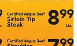 Eurofresh Market Certified Angus Beef Sirloin Tip Steak offer