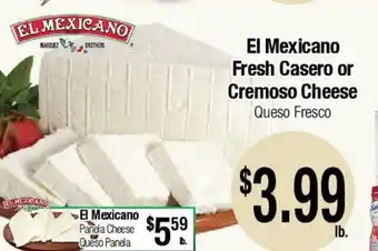 Big Saver Foods El Mexicano Fresh Casero or Cremoso Cheese offer