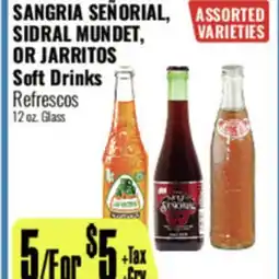 R Ranch Markets SANGRIA SEÑORIAL, SIDRAL MUNDET, OR JARRITOS offer