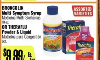R Ranch Markets BRONCOLIN Multi Symptom Syrup OR Theraflu Powder & Liquid offer