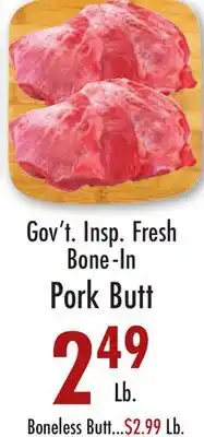 Garden Fresh Market Gov't Insp. Fresh Bone-In Pork Butt offer