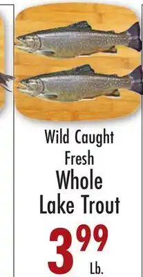 Garden Fresh Market Wild Caught Fresh Whole Lake Trout offer