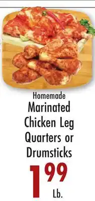 Garden Fresh Market Homemade Marinated Chicken Leg Quarters or Drumsticks offer