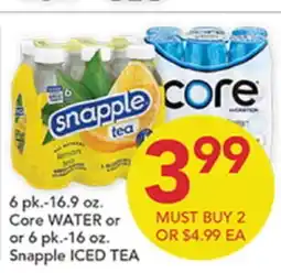 Pete's Fresh Market 6 pk.-16.9 oz. Core WATER or Snapple ICED TEA offer