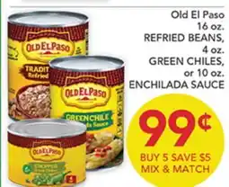 Pete's Fresh Market Old El Paso REFRIED BEANS, GREEN CHILES, or ENCHILADA SAUCE offer