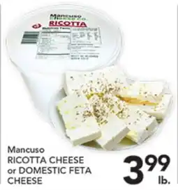 Pete's Fresh Market Mancuso RICOTTA CHEESE or DOMESTIC FETA CHEESE offer