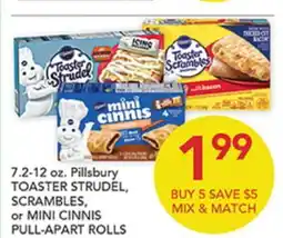 Pete's Fresh Market 7.2-12 oz. Pillsbury TOASTER STRUDEL, SCRAMBLES, or MINI CINNIS PULL-APART ROLLS offer