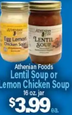 Angelo Caputo's Fresh Market Athenian Foods Lentil Soup or Lemon Chicken Soup offer