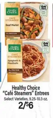 Angelo Caputo's Fresh Market Healthy Choice Café Steamers Entrees offer