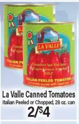 Angelo Caputo's Fresh Market La Valle Canned Tomatoes offer