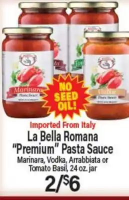 Angelo Caputo's Fresh Market La Bella Romana Premium Pasta Sauce offer