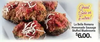 Angelo Caputo's Fresh Market La Bella Romana Homemade Sausage Stuffed Mushrooms offer
