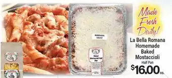 Angelo Caputo's Fresh Market La Bella Romana Homemade Baked Mostaccioli offer