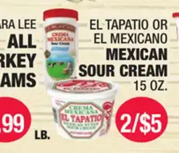 Carnicerias Jimenez EL TAPATIO OR EL MEXICANO MEXICAN SOUR CREAM offer