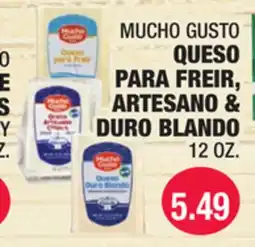 Carnicerias Jimenez MUCHO GUSTO QUESO PARA FREIR, ARTESANO & DURO BLANDO offer