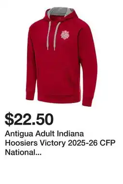 Dick's Sporting Goods Antigua Adult Indiana Hoosiers Victory 2025-26 CFP National Champions Hoodie offer