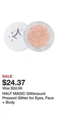 Ulta Beauty HALF MAGIC Glitterpuck Pressed Glitter for Eyes, Face + Body offer