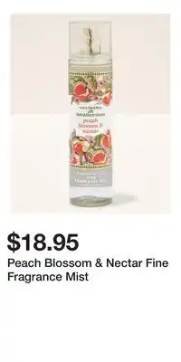 Bath & Body Works Peach Blossom & Nectar Fine Fragrance Mist offer