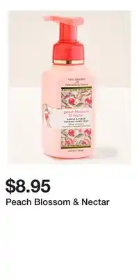 Bath & Body Works Peach Blossom & Nectar offer