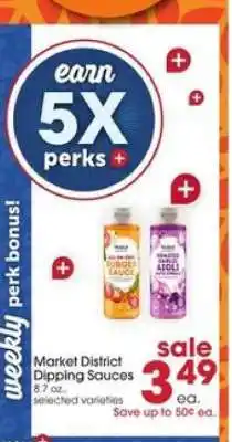 Giant Eagle Market District Dipping Sauces offer