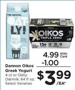 Kroger Dannon Oikos Greek Yogurt or Oatly Oatmilk offer